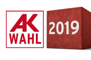 AK Wahl 2019 - Bestimme mit, wie du arbeitest!