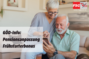 GÖD-Info: Pensionsanpassung, Frühstarterbonus