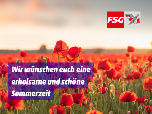 Schönen und erholsamen Sommer wünscht die FSG - GÖD!